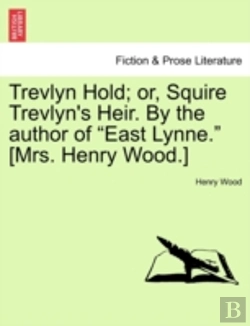Bertrand.pt - Trevlyn Hold; Or, Squire Trevlyn'S Heir.
