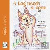 Trevor - A Dog Needs A Bone