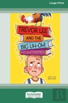 Trevor Lee And The Big Uh-Oh!