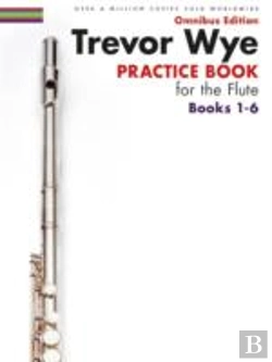 Bertrand.pt - Trevor Wye Practice Book For The Flute Books 1-6
