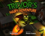 Trevor'S Hairy Adventure