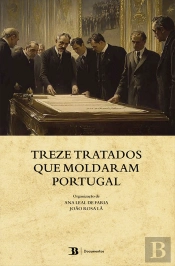 Treze Tratados que Moldaram Portugal