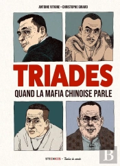 Triades : Quand La Mafia Chinoise Parle