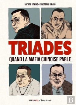 Bertrand.pt - Triades : Quand La Mafia Chinoise Parle