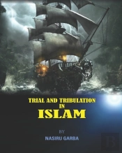 Trial And Tribulation In Islam