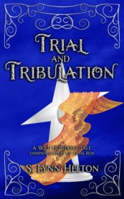 Trial And Tribulation