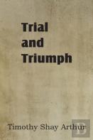 Trial And Triumph