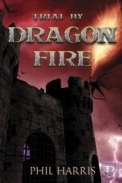 Trial By Dragon Fire