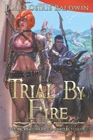 Trial By Fire