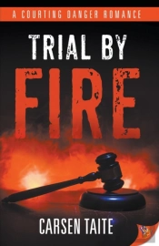Trial By Fire