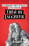 Trial By Laughter