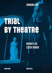 Trial By Theatre