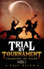 Trial By Tournament