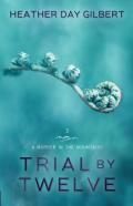 Trial By Twelve
