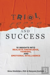 Trial, Error, And Success