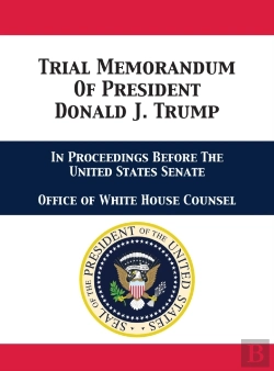 Bertrand.pt - Trial Memorandum Of President Donald J. Trump