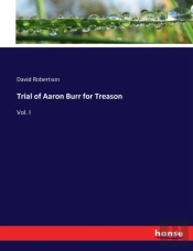 Trial Of Aaron Burr For Treason