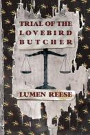 Trial Of The Lovebird Butcher