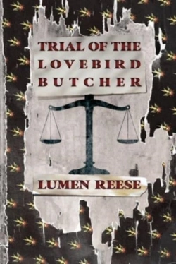 Bertrand.pt - Trial Of The Lovebird Butcher