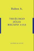 Triálogo - Júlia - Relato 1453