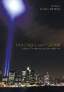 Trialogue And Terror