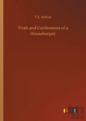 Trials And Confessions Of A Housekeeper