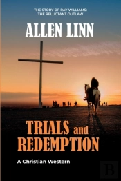 Trials And Redemption