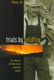 Trials By Wildfire