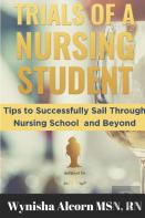 Trials Of A Nursing Student