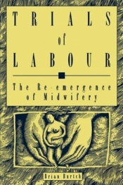 Trials Of Labour