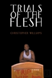 Trials Of The Flesh