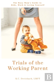 Trials Of The Working Parent