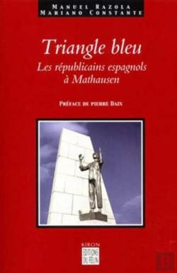 Bertrand.pt - Triangle Bleu : Les Républicains Espagnols À Mathausen