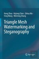 Triangle Mesh Watermarking And Steganography