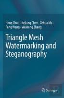 Triangle Mesh Watermarking And Steganography