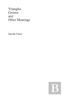 Triangles, Crosses And Other Meanings