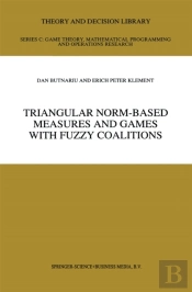 Triangular Norm-Based Measures And Games With Fuzzy Coalitions