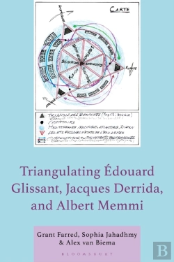 Bertrand.pt - Triangulating Edouard Glissant, Jacques Derrida, And Albert Memmi