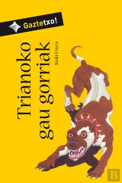 Bertrand.pt - Trianoko Gau Gorriak (Bizkaieraz)