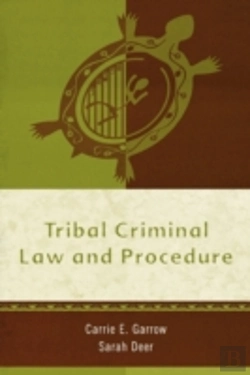 Bertrand.pt - Tribal Criminal Law And Procedure