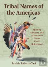 Tribal Names Of The Americas