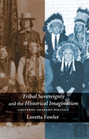 Tribal Sovereignty And The Historical Imagination