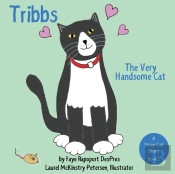 Tribbs: The Very Handsome Cat