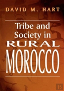 Bertrand.pt - Tribe And Society In Rural Morocco