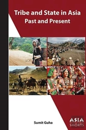Tribe And State In Asia, Past And Present