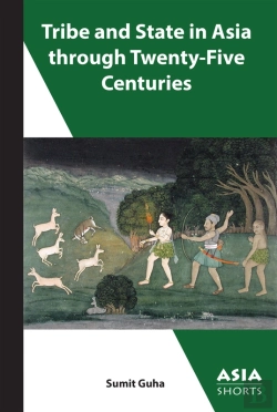 Bertrand.pt - Tribe And State In Asia Through Twenty-Five Centuries