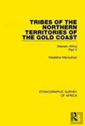 Tribes Of The Northern Territories Of The Gold Coast