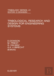 Tribological Research And Design For Engineering Systems