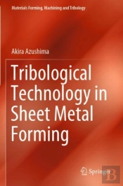 Tribological Technology In Sheet Metal Forming