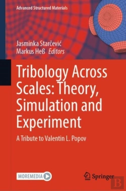 Bertrand.pt - Tribology Across Scales: Theory, Simulation And Experiment